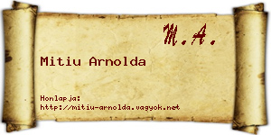 Mitiu Arnolda névjegykártya